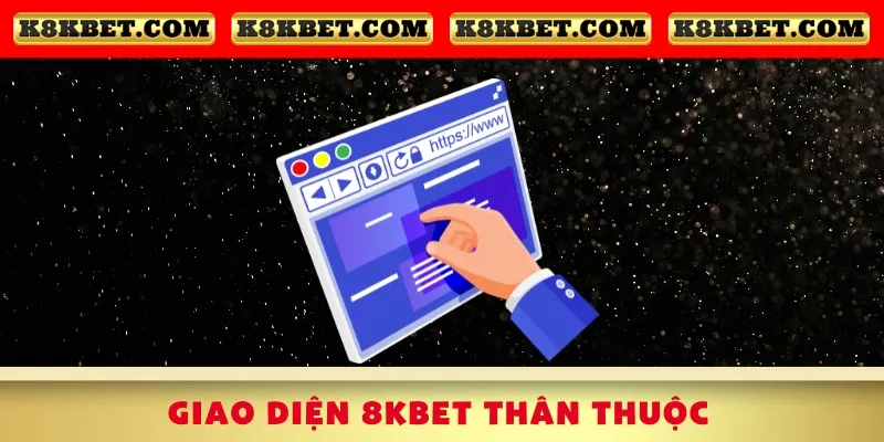 giao-dien-8kbet-than-thuoc